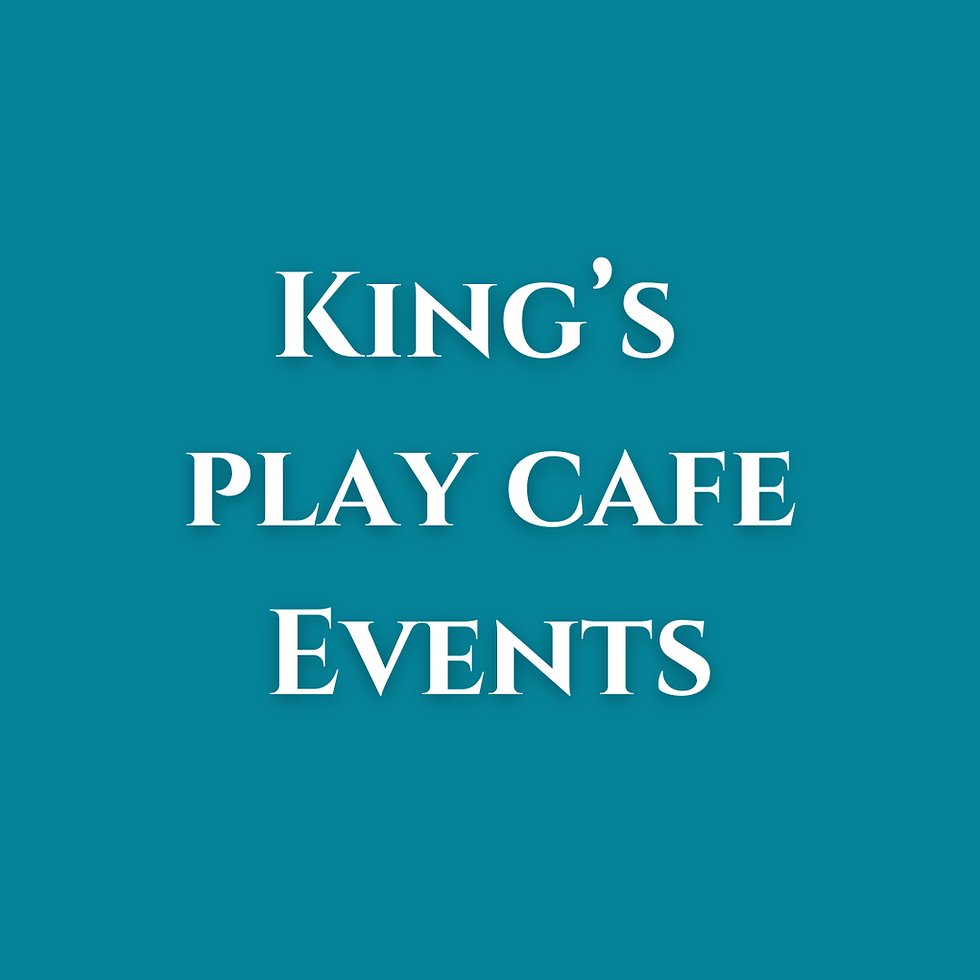King's Play Cafe Events